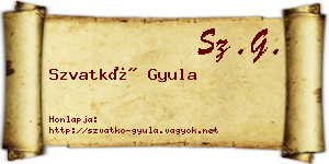 Szvatkó Gyula névjegykártya